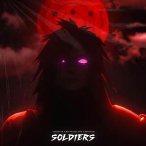 ดาวน์โหลดและฟังเพลง SOLDIERS (Explicit) พร้อมเนื้อเพลงจาก KONEKTXR