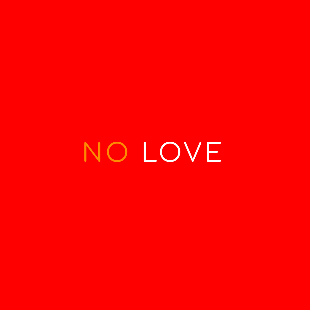 No Love (Explicit)