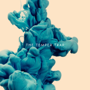 อัลบัม The Temper Trap ศิลปิน The Temper Trap