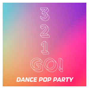 อัลบัม 3,2,1, GO! - Dance Pop Party ศิลปิน Sassydee