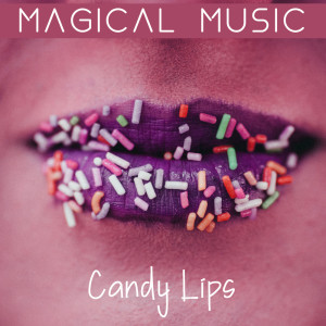 Candy Lips dari Magical Music