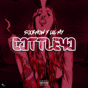 Listen to Cattleya (Explicit) song with lyrics from Sookhow