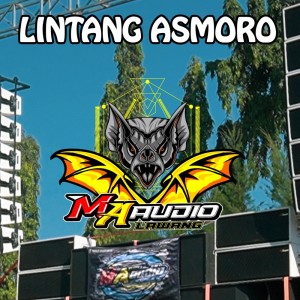 Dengarkan Lintang Asmara (Dj Style Jaranan|Explicit) lagu dari DJ Ma dengan lirik