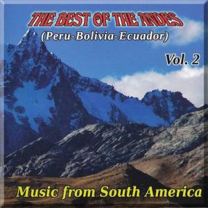Ahaju Fusion Boliwia的專輯The Best of the Andes (Peru - Bolivia - Ecuador), Vol. 2