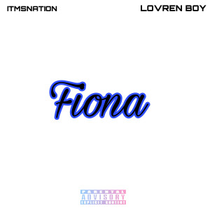 ITMS NATION的專輯Fiona (Explicit)