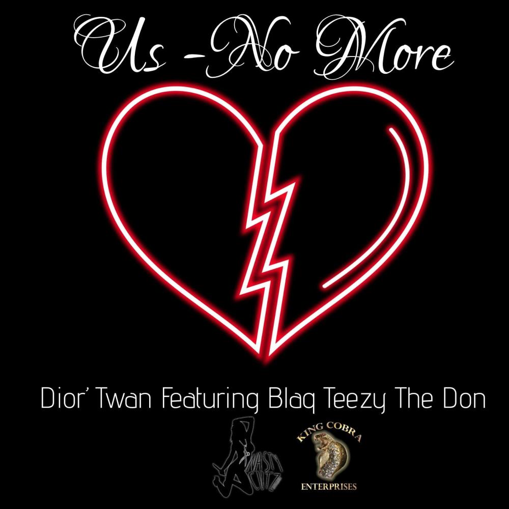 Us (No More) (feat. Blaq Teezy The Don)