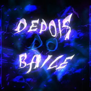 ดาวน์โหลดและฟังเพลง DEPOIS DO BAILE (Explicit) พร้อมเนื้อเพลงจาก DJ JR ORIGINAL