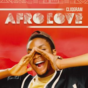 อัลบัม Afro love ศิลปิน Cliq Gram