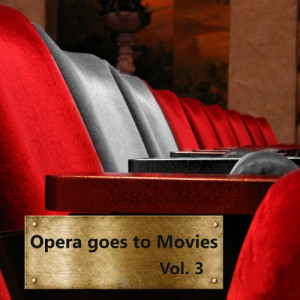 Prague Opera Orchestra的專輯Opera Goes to Movies Vol. 3