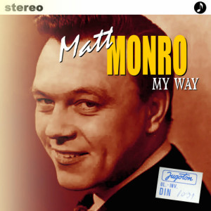 收聽Matt Monro的My Way歌詞歌曲