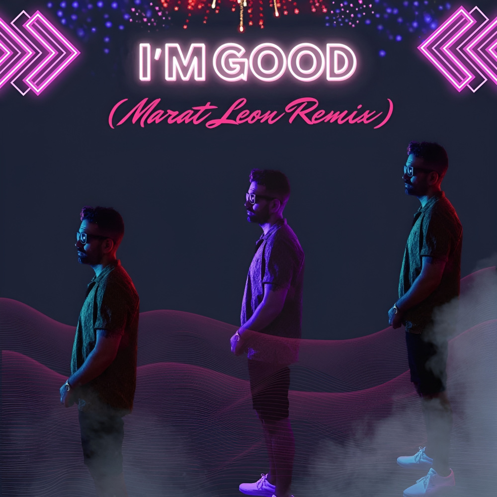 I'm Good (Radio Edit|Marat Leon Remix)