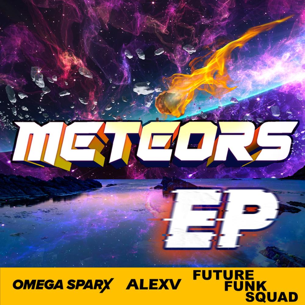 Meteors (Future Funk Squad Remix)