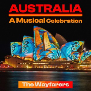 Album Australia - A Musical Celebration from The Wayfarers