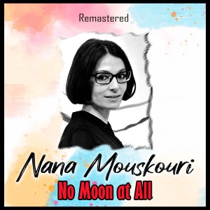 ดาวน์โหลดและฟังเพลง Joue pour moi Ianakis (Remastered) พร้อมเนื้อเพลงจาก Nana Mouskouri