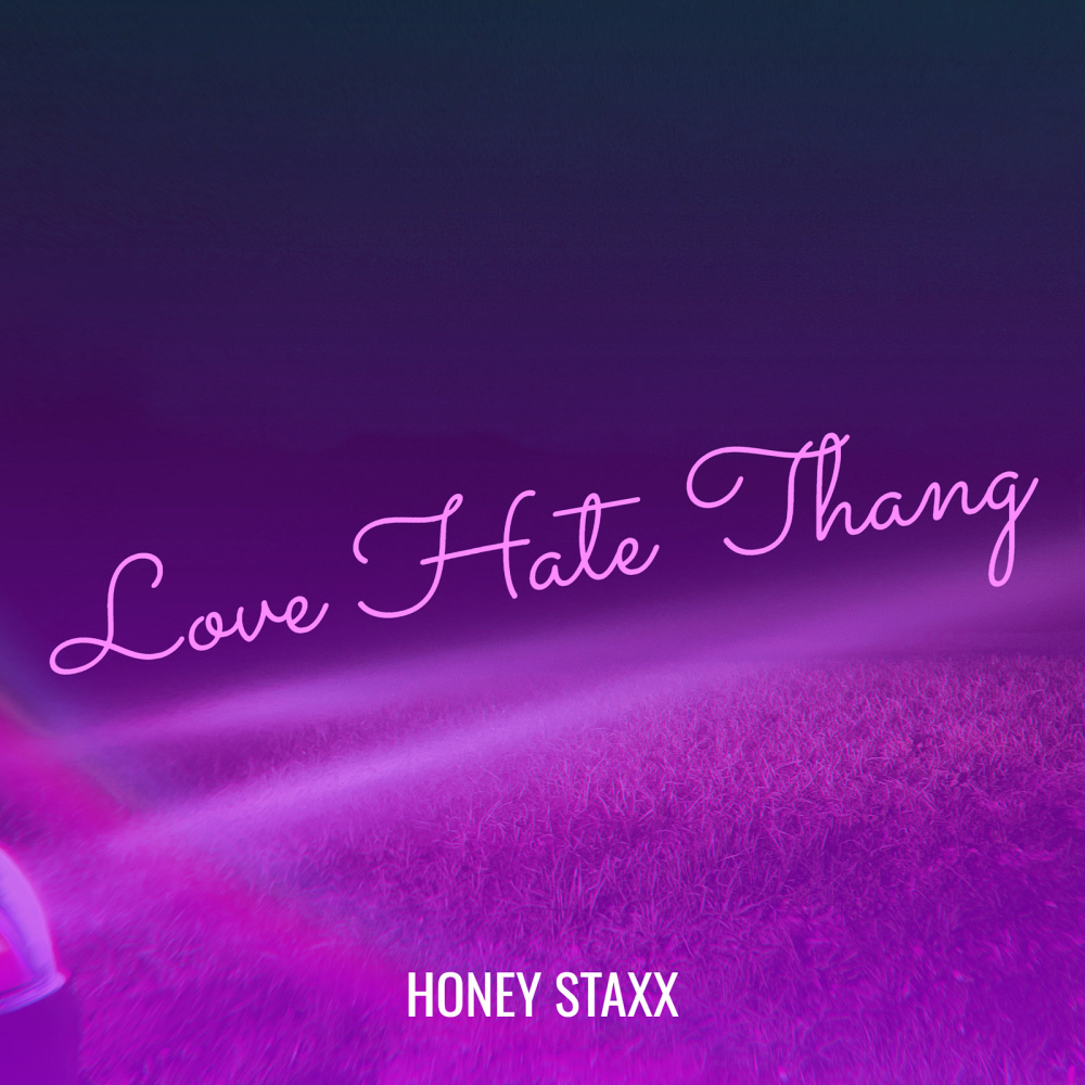 Love Hate Thang