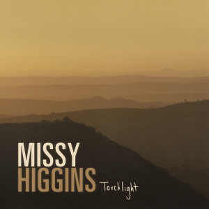 收聽Missy Higgins的Torchlight歌詞歌曲