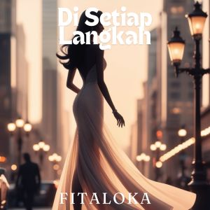 อัลบัม Di Setiap Langkah ศิลปิน Fitaloka