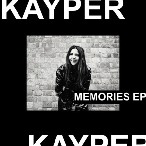 ดาวน์โหลดและฟังเพลง Memories พร้อมเนื้อเพลงจาก Kayper