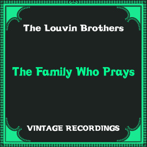 The Family Who Prays (Hq Remastered) (Explicit)