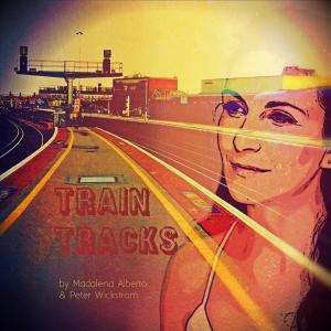 收聽Madalena Alberto的Train Tracks歌詞歌曲