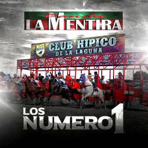 Banda La Mentira的專輯Los Numero Uno