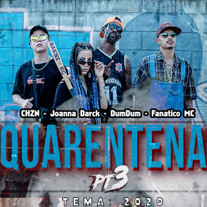 收聽DumDum的Tema 2020 - Quarentena, Pt. 3歌詞歌曲