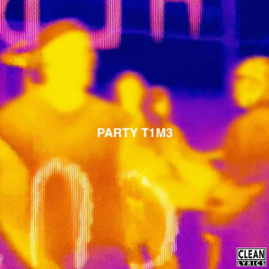 อัลบัม PARTy T1M3 ศิลปิน Tyga