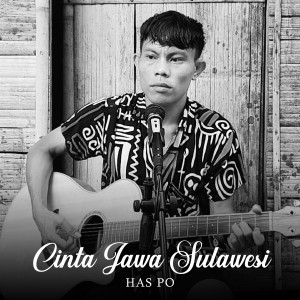 Album Cinta Jawa Sulawesi oleh Has P.O