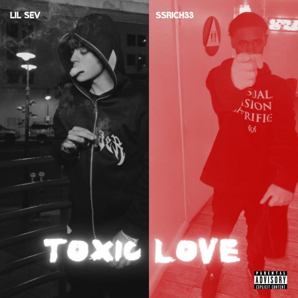Toxic Love (feat. Ssrichh33) (Explicit)