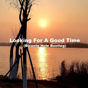 ดาวน์โหลดและฟังเพลง Hotel Saint George-Looking 4 A Good Time (Bicente Hole remix) พร้อมเนื้อเพลงจาก Bicente Hole