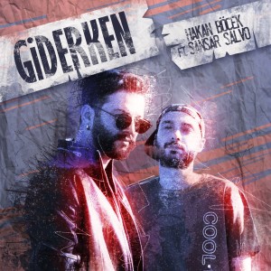收聽Hakan Böcek的Giderken (Original Mix)歌詞歌曲