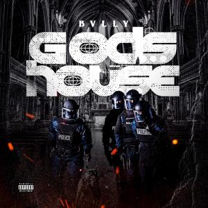 收聽Bvlly的God's House (Explicit)歌詞歌曲