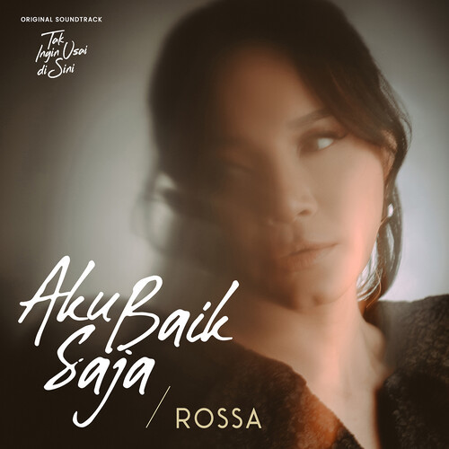 Aku Baik Saja (Original Soundtrack from Tak Ingin Usai Disini)