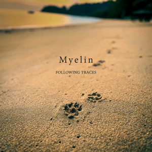Myelin的專輯Following Traces