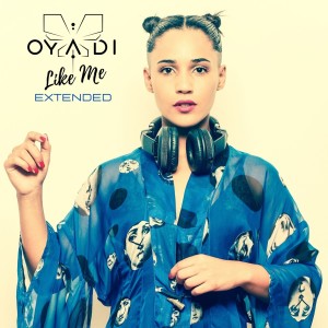 ดาวน์โหลดและฟังเพลง Like Me (Extended) พร้อมเนื้อเพลงจาก OYADI