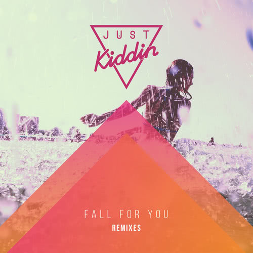 Fall for You (Get To Know Remix)