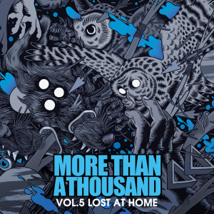 อัลบัม Vol. 5: Lost At Home ศิลปิน More Than a Thousand