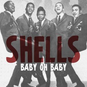 ดาวน์โหลดและฟังเพลง Baby Oh Baby พร้อมเนื้อเพลงจาก Shells