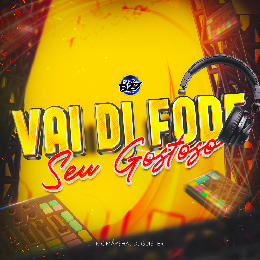 VAI DJ FODE SEU GOSTOSO (Explicit)