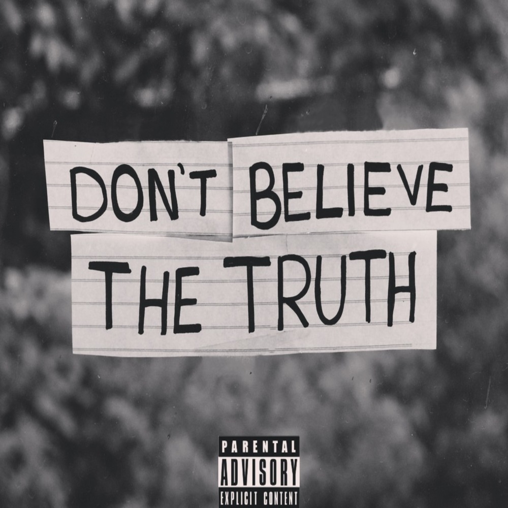 Don´t Believe the Truth