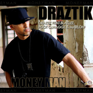 ดาวน์โหลดและฟังเพลง Money Man พร้อมเนื้อเพลงจาก Draztik