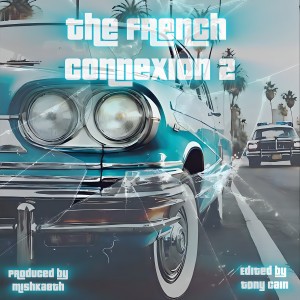 Album The French Connexion 2 (Explicit) from 