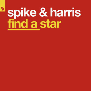 Dengarkan Find A Star (Souvernance "Blue Parrot" Mix) lagu dari Spike dengan lirik
