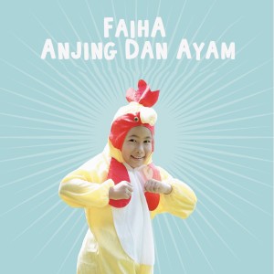 Album Anjing Dan Ayam from Faiha
