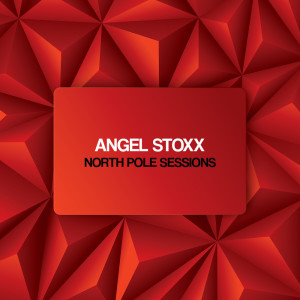 Angel Stoxx的專輯North Pole Sessions