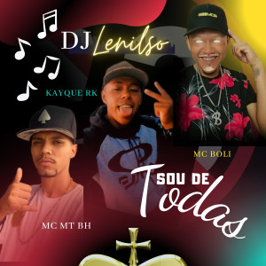 ดาวน์โหลดและฟังเพลง Sou de Todas พร้อมเนื้อเพลงจาก MC Boli