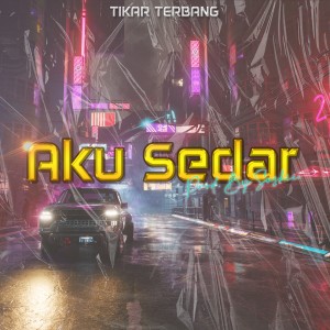Listen to Aku Sedar (Emanshushii,Kamaii,Skulleight & Maddayz) song with lyrics from Tikar Terbang