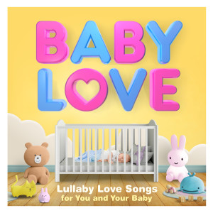 Sleepyheadz的專輯Baby Love - Lullaby Love Songs for You and Your Baby