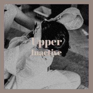 Various的专辑Upper Inactive