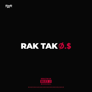 Listen to Rak Tak Ø.$ (Explicit) song with lyrics from D Freezy